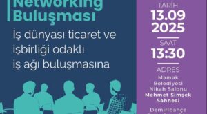 Ankara’da Ticaret ve Networking Buluşması Gerçekleşiyor