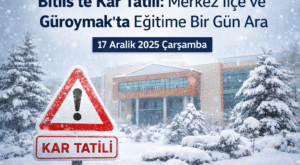 Bitlis’te Kar Yağışı Nedeniyle Eğitime Ara