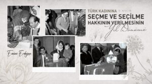 Emine Erdoğan, Kadınlara Seçme ve Seçilme Hakkının 91’inci Yılını Kutladı