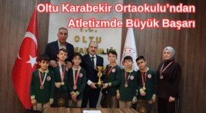 Oltu Karabekir Ortaokulu’ndan Atletizmde Büyük Başarı
