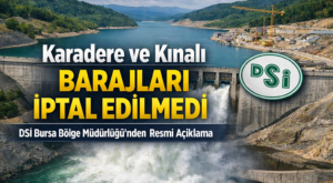 AK Parti Yalova’dan Karadere ve Kınalı Barajları Açıklaması: “Projeler İptal Edilmedi”
