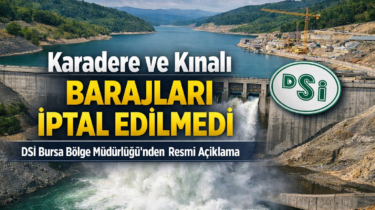 AK Parti Yalova’dan Karadere ve Kınalı Barajları Açıklaması: “Projeler İptal Edilmedi”