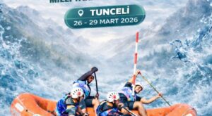 Tunceli’de Rafting Türkiye Şampiyonası Heyecanı Başlıyor