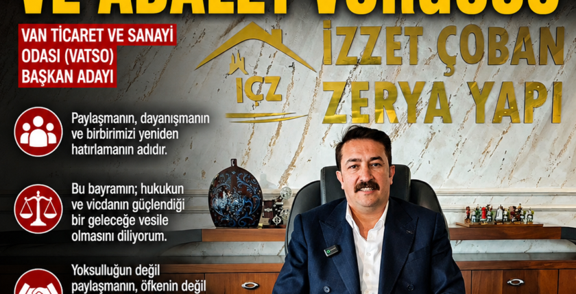 İzzet Çoban’dan Bayramda Birlik ve Adalet Vurgusu